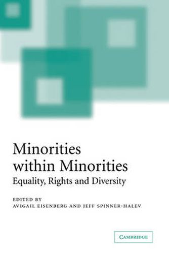 Minorities within Minorities: Equality, Rights and Diversity