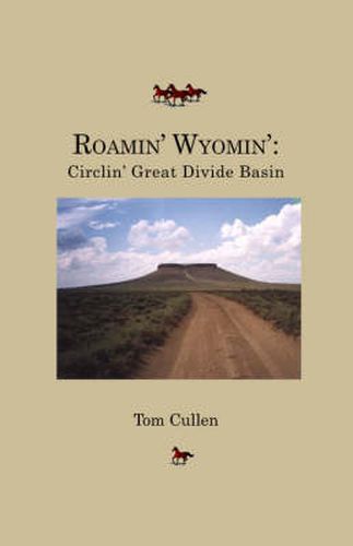 Cover image for Roamin' Wyomin': Circlin' Great Divide Basin