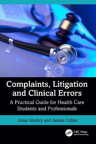 Cover image for Complaints, Litigation and Clinical Errors