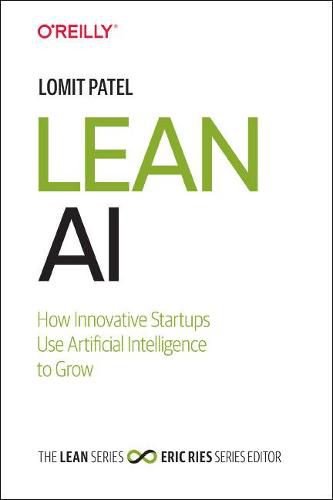 Cover image for Lean AI: How Innovative Startups Use Artificial Intelligence to Grow