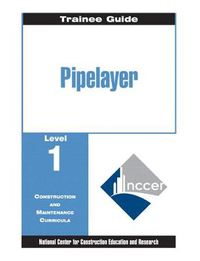 Cover image for Pipelayer Trainee Guide, Level 1