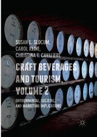 Cover image for Craft Beverages and Tourism, Volume 2: Environmental, Societal, and Marketing Implications