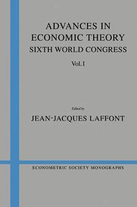 Cover image for Advances in Economic Theory: Volume 1: Sixth World Congress