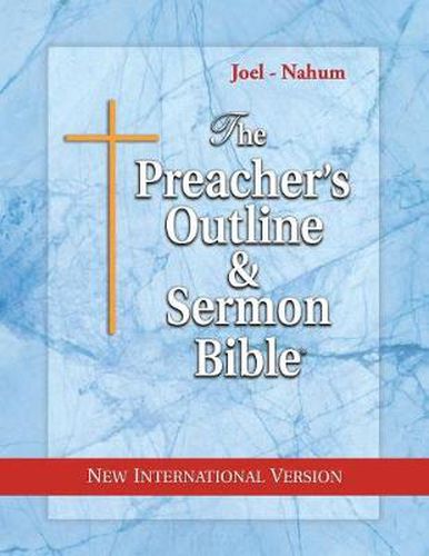 Cover image for The Preacher's Outline & Sermon Bible: Joel - Nahum: New International Version