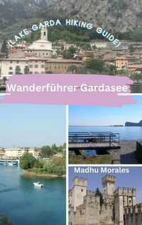 Cover image for Wanderfuehrer Gardasee (Lake Garda Hiking Guide)