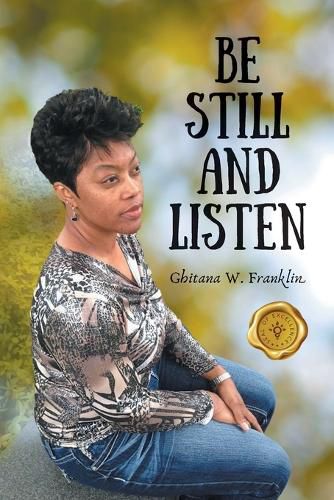 Cover image for Be Still and Listen