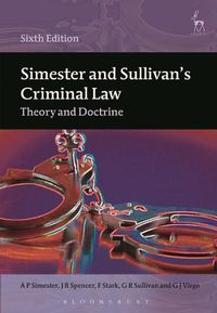 Cover image for Simester and Sullivan's Criminal Law: Theory and Doctrine