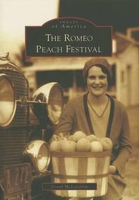 Cover image for The Romeo Peach Festival, Mi