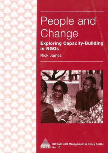 People and Change: Exploring Capacity Building in NGOs