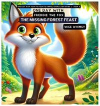 Cover image for One Day with Freddie the Fox