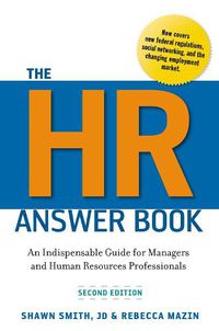 Cover image for The HR Answer Book: An Indispensable Guide for Managers and Human Resources Professionals