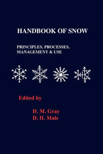 Cover image for Handbook of Snow: Principles, Processes, Management and Use