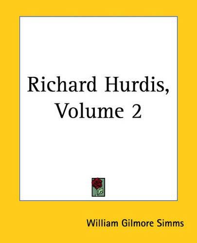 Cover image for Richard Hurdis, Volume 2