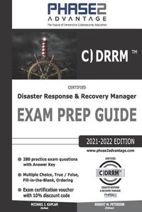 Cover image for Certified Disaster Response and Recovery Manager: Exam Prep Guide