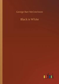 Cover image for Black is White