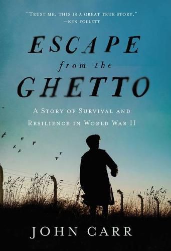 Cover image for Escape from the Ghetto: A Story of Survival and Resilience in World War II