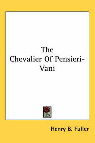 Cover image for The Chevalier of Pensieri-Vani