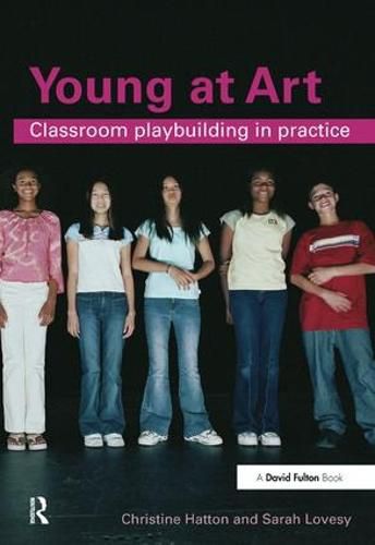 Cover image for Young at Art: Classroom Playbuilding in Practice