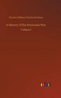 Cover image for A History of the Peninsula War