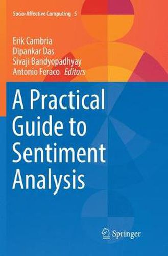 Cover image for A Practical Guide to Sentiment Analysis