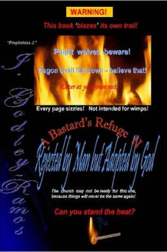 Cover image for A Bastard's Refuge II Rejected by Man but Adopted by God
