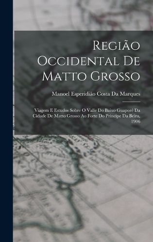 Cover image for Regiao Occidental De Matto Grosso
