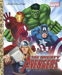 Cover image for The Mighty Avengers (Marvel: The Avengers)
