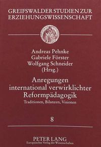 Cover image for Anregungen International Verwirklichter Reformpaedagogik: Traditionen, Bilanzen, Visionen