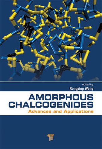 Cover image for Amorphous Chalcogenides: Advances and Applications