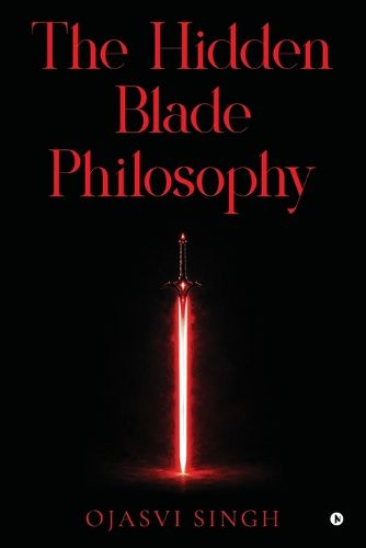 Cover image for The Hidden Blade Philosophy