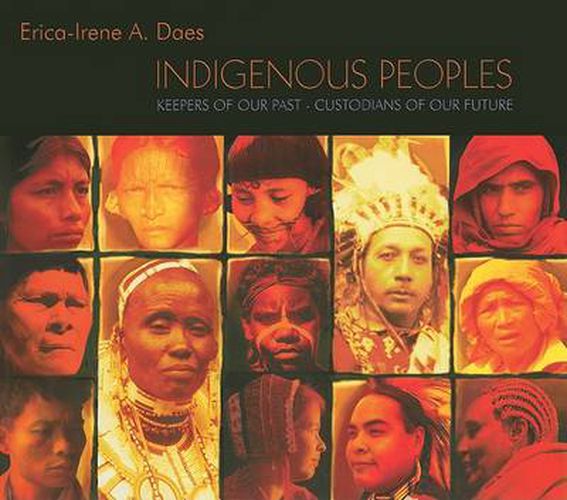 Cover image for Indigenous Peoples: Keepers of Our Past - Custodians of Our Future