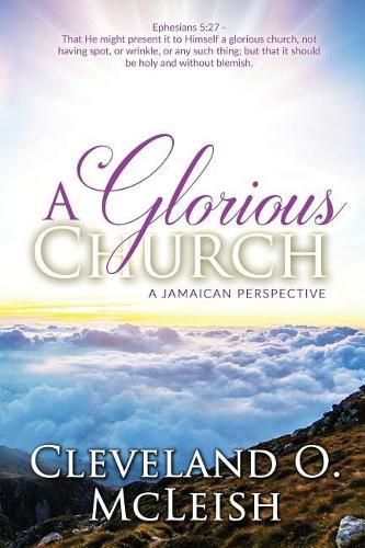 Cover image for A Glorious Church: A Jamaican Perspective