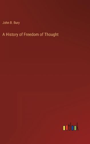 A History of Freedom of Thought