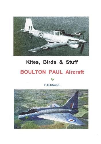 Cover image for Kites, Birds & Stuff - BOULTON PAUL Aircraft