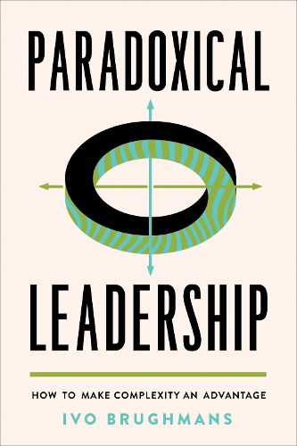 Cover image for Paradoxical Leadership