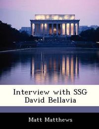 Cover image for Interview with Ssg David Bellavia