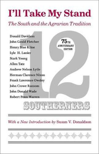 Cover image for I'll Take My Stand: The South and the Agrarian Tradition