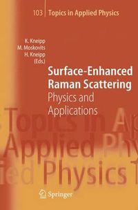 Cover image for Surface-Enhanced Raman Scattering: Physics and Applications