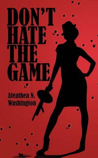 Cover image for Don't Hate the Game