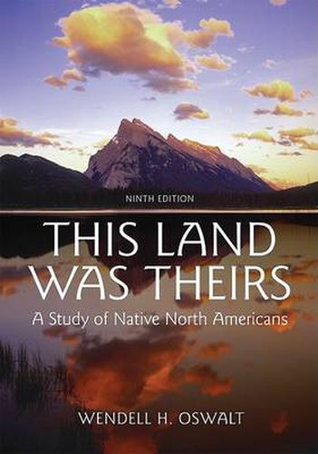 Cover image for This Land Was Theirs: A Study of Native North Americans