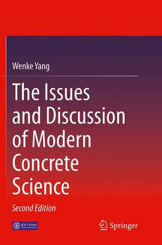 Cover image for The Issues and Discussion of Modern Concrete Science