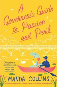 Cover image for A Governess's Guide to Passion and Peril