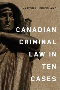 Cover image for Canadian Criminal Law in Ten Cases