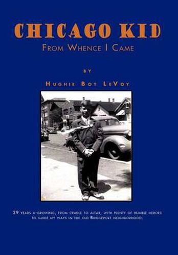 Cover image for Chicago Kid: From Whence I Came