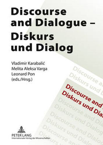 Cover image for Discourse and Dialogue- Diskurs und Dialog