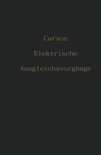 Cover image for Elektrische Ausgleichsvorgange Und Operatorenrechnung