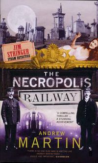 Cover image for The Necropolis Railway: A Historical Novel