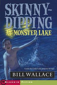 Cover image for Skinny-Dipping at Monster Lake