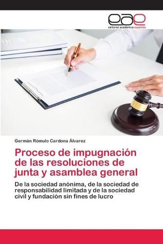 Cover image for Proceso de impugnacion de las resoluciones de junta y asamblea general