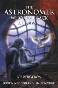 Cover image for The Astronomer Who Gave Back a Crown